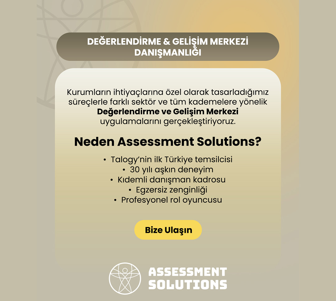 Değerlendirme & Gelişim Merkezi Danışmanlığı