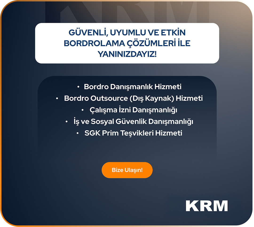 Güvenli, Uyumlu ve Etkin Bordrolama Çözümleri ile Yanınızdayız!